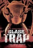 Glass Trap